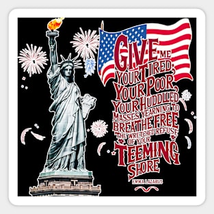 Statue of liberty, The new colossus poem, by Emma Lazarus USA flag tee Magnet